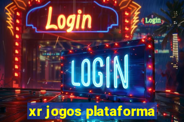 xr jogos plataforma